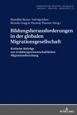 Bildungsherausforderungen in Der Globalen Migrationsgesellschaft