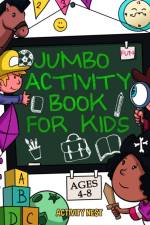 Jumbo Activity Book for Kids Ages 4-8 af Activity Nest