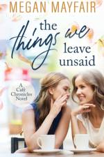 Things We Leave Unsaid af Megan Mayfair