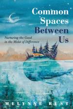 Common Spaces Between Us af Melynne Rust