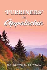 'Furriners' in Appalachia af Marjorie U Conder