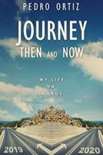 Journey Then and Now af Pedro Ortiz