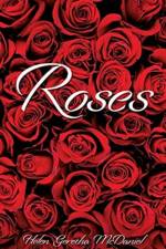 Roses af Helen Geretha McDaniel
