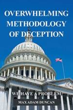 Overwhelming Methodology of Deception af Max Adam Duncan