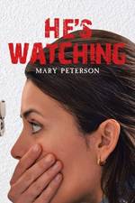 He's Watching af Mary Peterson