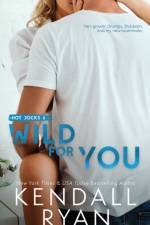 Wild for You af Kendall Ryan