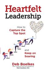Heartfelt Leadership af Deb Boelkes
