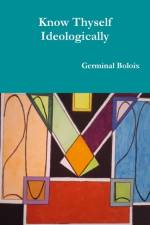 Know Thyself Ideologically af Germinal Boloix
