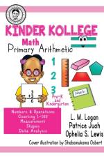 Kinder Kollege Primary Arithmetic af Ophelia S Lewis