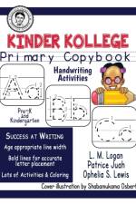 Kinder Kollege Primary Copybook af Ophelia S Lewis