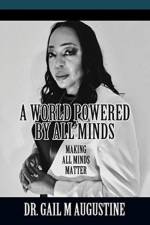 World Powered by All Minds af Dr Gail M Augustine