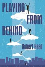 Playing From Behind af Robert Head