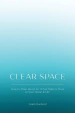 Clear Space af Smith Banfield
