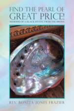 Find the Pearl of Great Price! af REV Bonita Frazier