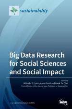 Big Data Research for Social Sciences and Social Impact