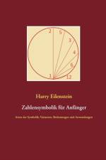 Zahlensymbolik fur Anfanger af Harry Eilenstein