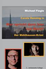 Carola Henning in Wer spricht denn hier von Mord? af Michael Fiegle