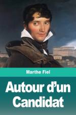 Autour d'un Candidat af Marthe Fiel