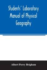 Students' laboratory manual of physical geography af Albert Perry Brigham
