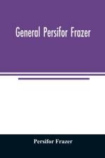 General Persifor Frazer af Persifor Frazer