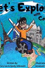 Let's Explore With Cor Cor af Cory Lee