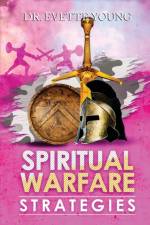 Spiritual Warfare Strategies af Evette Young