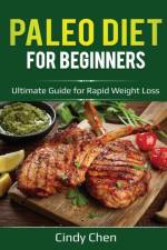 Paleo Diet for Beginners af Cindy Chen