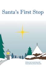 Santa's First Stop af Cecelia Reynolds