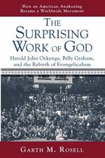 Surprising Work of God af Garth M Rosell