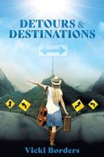 Detours & Destinations af Vicki Borders
