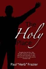 Holy Place af Paul Herb Frazier