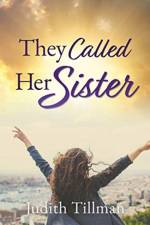 They Called Her Sister af Judith Tillman