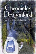 Chronicles of the Dragonlord af J J Doyle
