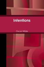 Intentions af Oscar Wilde