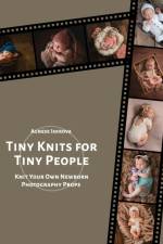 Tiny Knits for Tiny People af Agnese Iskrova