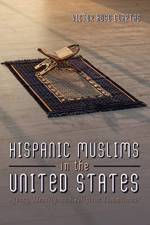 Hispanic Muslims in the United States af Victor Hugo Cuartas