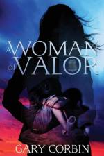 Woman of Valor af Gary Corbin