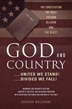 GOD AND COUNTRY ....United We Stand! ....Divided We Fall! af Joseph Bylinski
