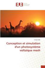 Conception et simulation d'un photosysteme voltaique mesh af Yishak Kifle