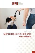 Maltraitance et negligence des enfants af Siraj D a a Khan