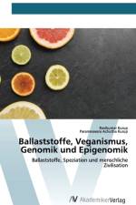 Ballaststoffe, Veganismus, Genomik und Epigenomik af Ravikumar Kurup