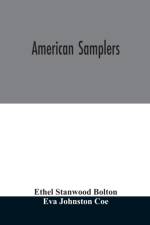 American samplers af Ethel Stanwood Bolton