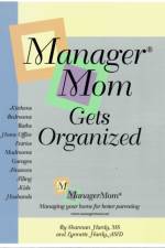 ManagerMom Gets Organized af Lynnette Hardy