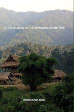 In the Shadow of the Annamese Mountains af Doug Rawlings