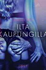 Ilta kaupungilla – eroottinen novelli