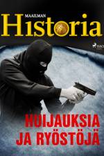 Huijauksia ja ryöstöjä af Maailman Historia