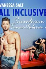 All Inclusive – Seuralaisen Tunnustuksia 6 af Vanessa Salt