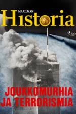 Joukkomurhia ja terrorismia af Maailman Historia