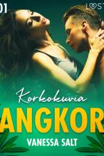 Angkor 1: Korkokuvia - eroottinen novelli af Vanessa Salt