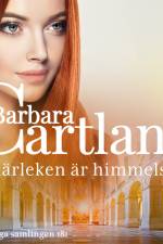 Kärleken är himmelsk af Barbara Cartland